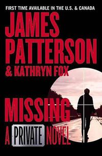 Cover image for Missing: A Private Novel
