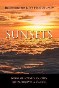 Cover image for Sunsets: Reflections for Life's Final Journey