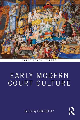 Cover image for Early Modern Court Culture