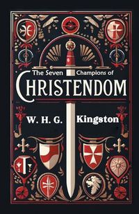 Cover image for The Seven Champions of Christendom