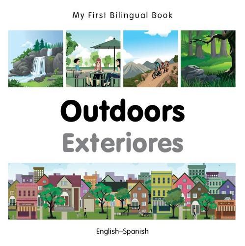 Cover image for My First Bilingual Book - Outdoors - Spanish-english