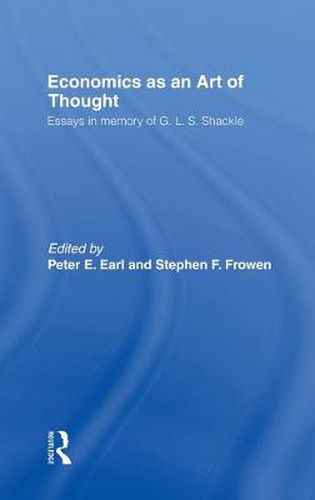 Cover image for Economics as an Art of Thought: Essays in Memory of G.L.S. Shackle