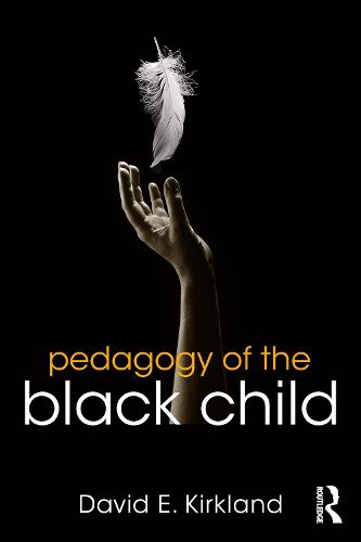 Cover image for Pedagogy of the Black Child