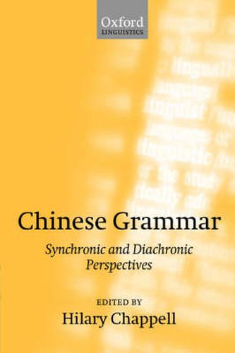 Cover image for Chinese Grammar: Synchronic and Diachronic Perspectives