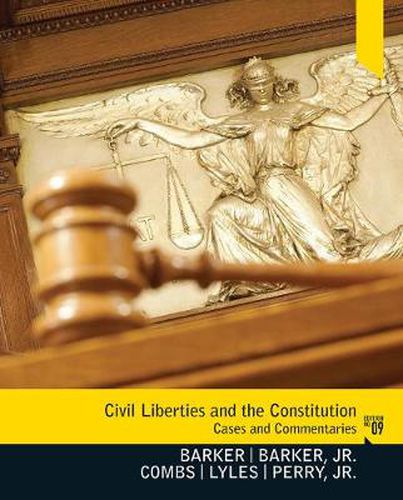 Civil Liberties and the Constitution: Cases and Commentaries