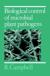 Cover image for Biological Control of Microbial Plant Pathogens