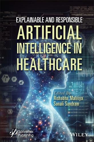 Cover image for Explainable and Responsible Artificial Intelligence in Healthcare