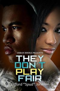 Cover image for They Don't Play Fair: #3 in the Playing Fair Series