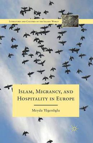Cover image for Islam, Migrancy, and Hospitality in Europe