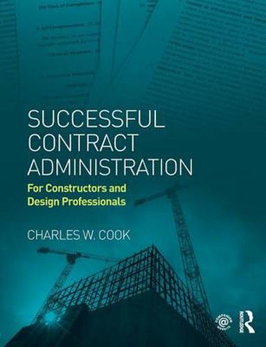 Cover image for Successful Contract Administration: For Constructors and Design Professionals