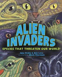 Cover image for Alien Invaders: Species That Threaten Our World