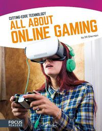 Cover image for Cutting Edge Technology: All About Online Gaming