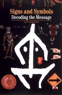 Cover image for Signs, Symbols and Ciphers: Decoding the Message