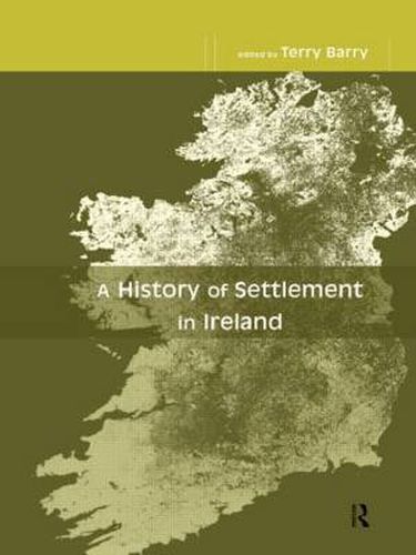 Cover image for A History of Settlement in Ireland