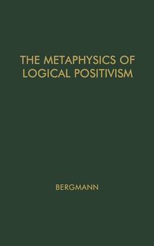 Cover image for The Metaphysics of Logical Positivism.