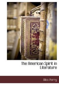Cover image for The American Spirit in Literature