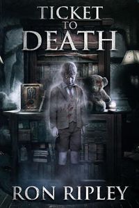 Cover image for Ticket to Death