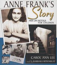 Cover image for Anne Frank's Story: Her Life Retold for Children