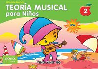 Cover image for Teoria Musical Para Ninos [Music Theory for Young Children], Bk 2: Spanish Language Edition