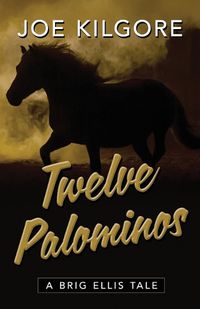 Cover image for Twelve Palominos