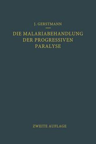 Cover image for Die Malariabehandlung Der Progressiven Paralyse