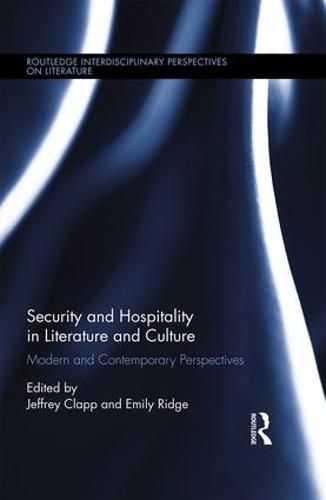 Cover image for Security and Hospitality in Literature and Culture: Modern and Contemporary Perspectives