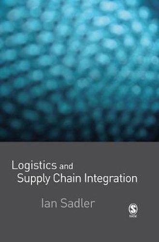 Cover image for Logistics and Supply Chain Integration