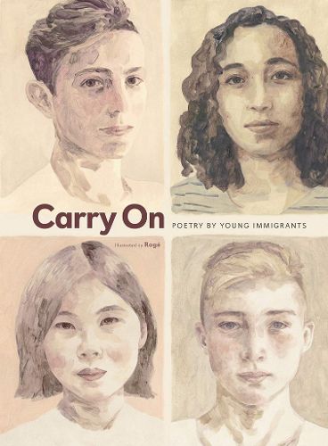 Carry On: Poetry by Young Immigrants