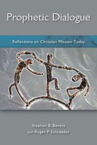 Cover image for Prophetic Dialogue: Reflections on Christian Mission Today