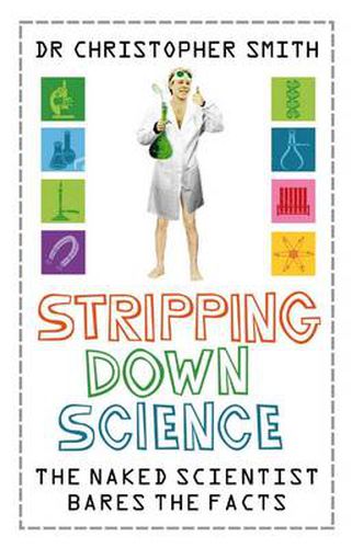 Stripping Down Science: The Naked Scientist Exposes The Facts