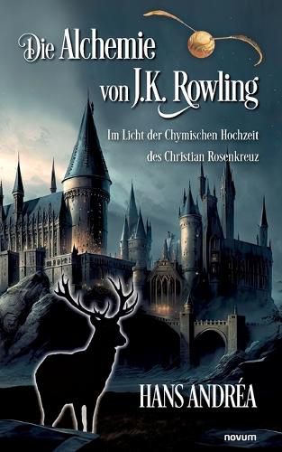 Cover image for Die Alchemie von J.K. Rowling