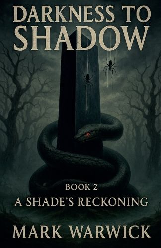 Cover image for Darkness to Shadow - Book 2 - A Shades Reckoning