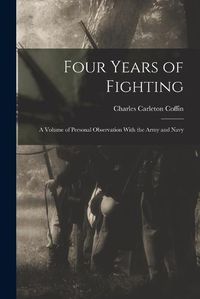 Cover image for Four Years of Fighting