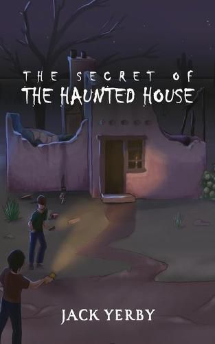 Cover image for The Secret of the Haunted House