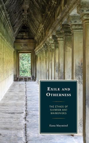 Cover image for Exile and Otherness: The Ethics of Shinran and Maimonides