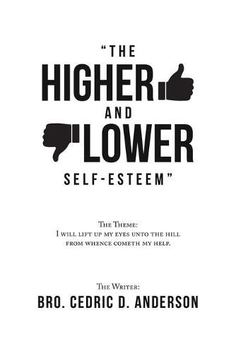 Cover image for The Higher and Lower Self-Esteem