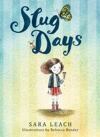 Cover image for Slug Days