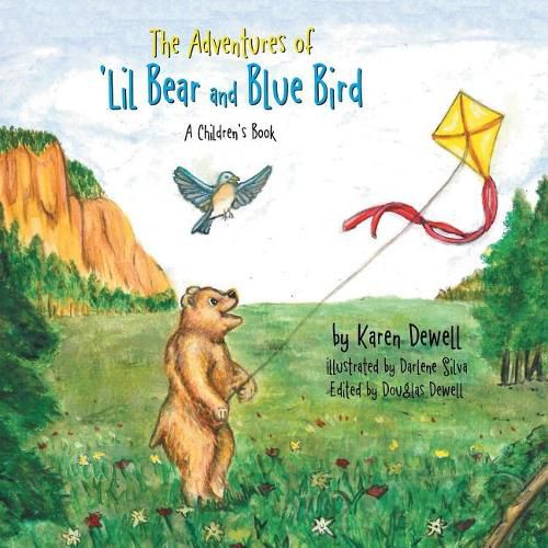 Cover image for The Adventures of 'Lil Bear and Blue Bird: A Children's Book