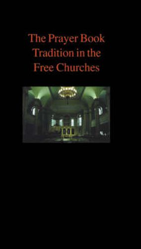 Cover image for The Prayer Book Tradition in the Free Churches