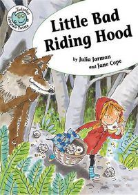 Cover image for Little Bad Riding Hood