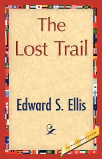 Cover image for The Lost Trail