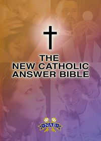 Cover image for New Catholic Answer Bible-Nabre