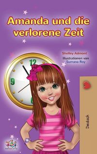 Cover image for Amanda and the Lost Time (German Book for Kids)