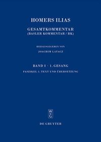 Cover image for Homers Ilias, Faszikel 1, Text und UEbersetzung