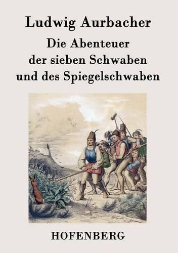 Die Abenteuer der sieben Schwaben und des Spiegelschwaben