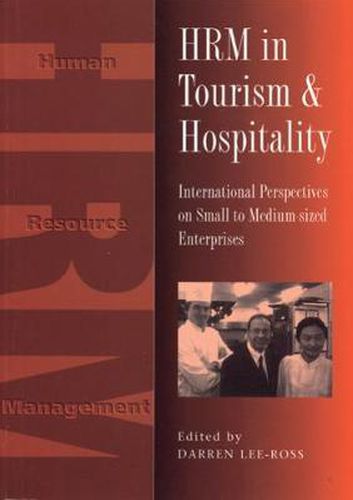 Cover image for HRM in Tourism and Hospitality: International Perspecives on Small to Medium-sized Enterprises