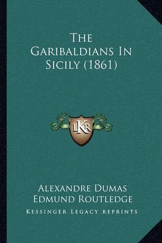 Cover image for The Garibaldians in Sicily (1861)