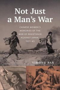 Cover image for Not Just a Man's War