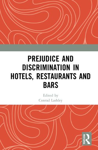Cover image for Prejudice and Discrimination in Hotels, Restaurants and Bars