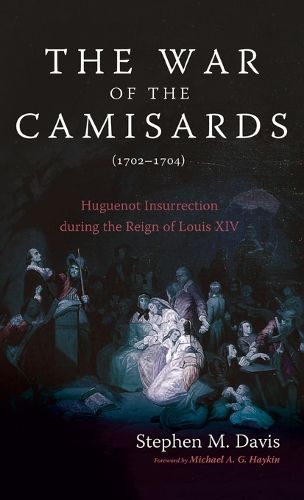 Cover image for The War of the Camisards (1702-1704)